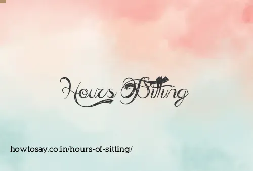 Hours Of Sitting