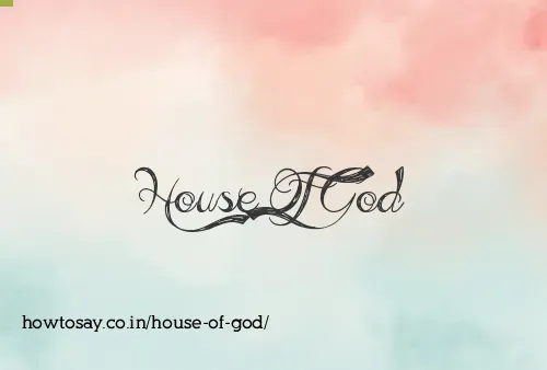 House Of God