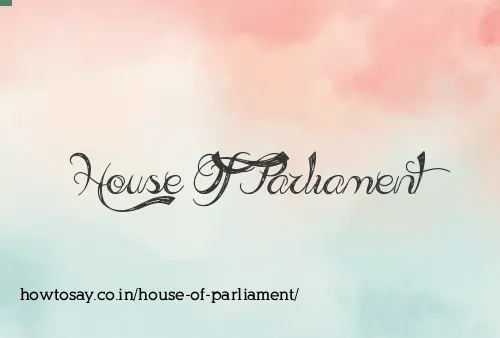 House Of Parliament