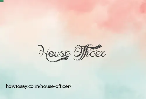 House Officer