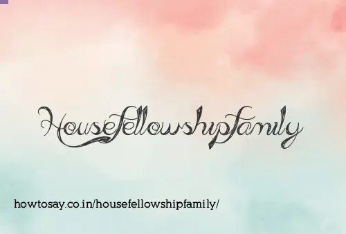 Housefellowshipfamily