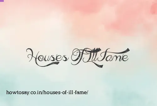 Houses Of Ill Fame