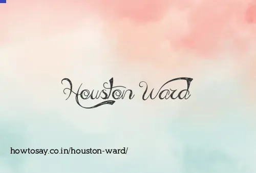 Houston Ward