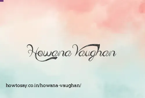 Howana Vaughan
