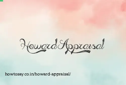 Howard Appraisal