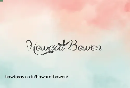 Howard Bowen