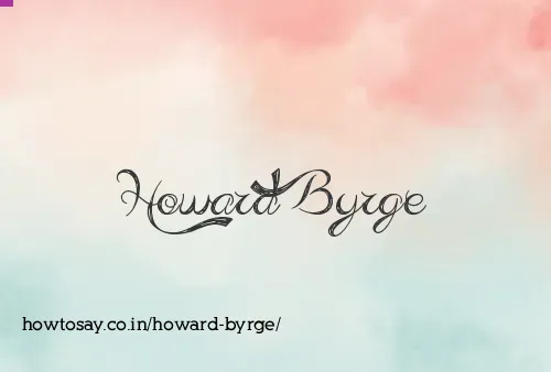 Howard Byrge