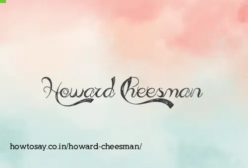 Howard Cheesman