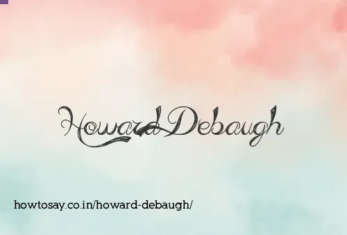 Howard Debaugh