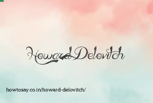 Howard Delovitch