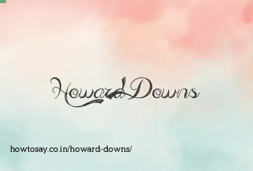 Howard Downs