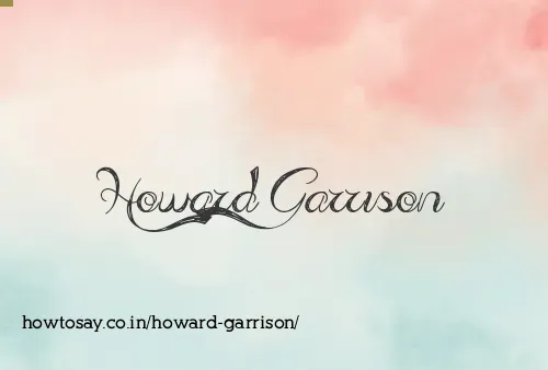 Howard Garrison