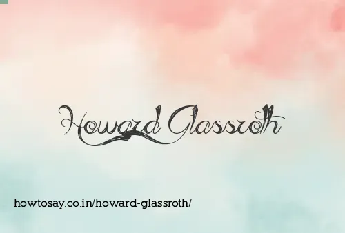 Howard Glassroth