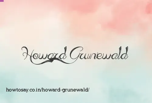 Howard Grunewald