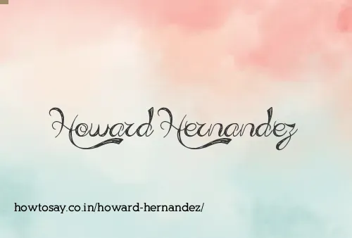 Howard Hernandez