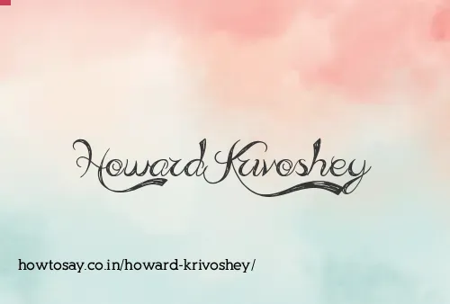 Howard Krivoshey
