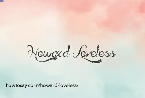 Howard Loveless