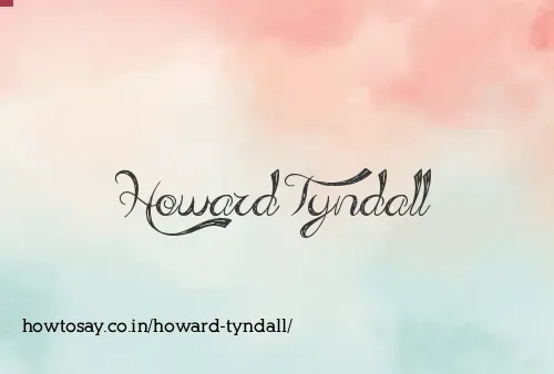 Howard Tyndall