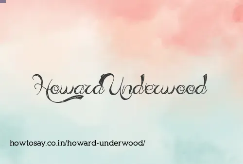Howard Underwood