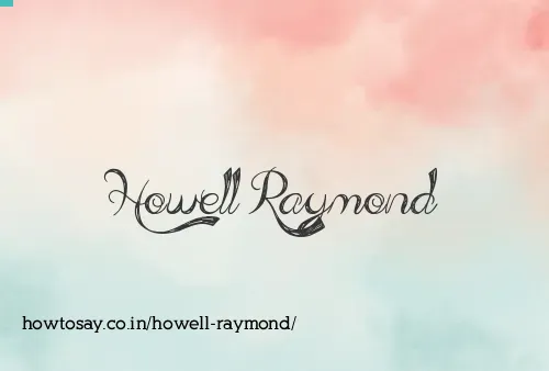 Howell Raymond