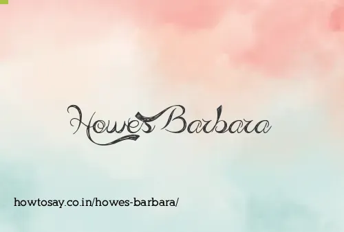 Howes Barbara