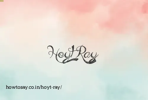 Hoyt Ray