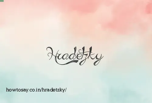 Hradetzky