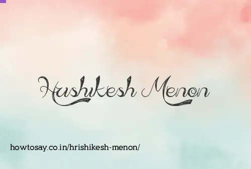 Hrishikesh Menon