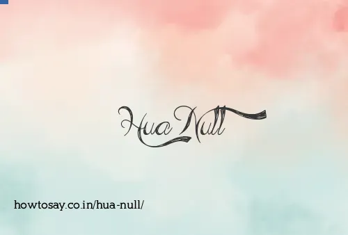Hua Null