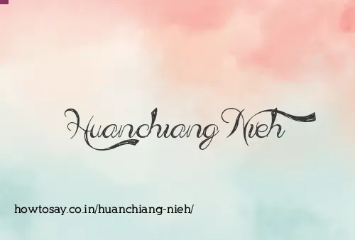 Huanchiang Nieh