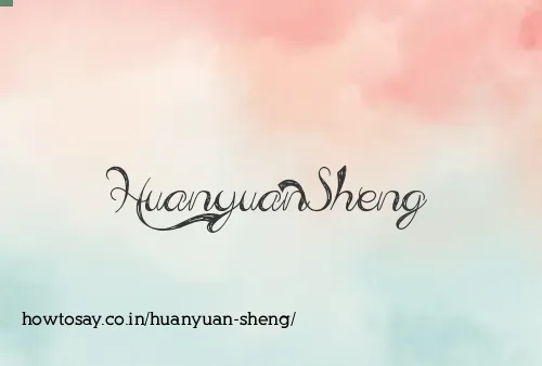 Huanyuan Sheng
