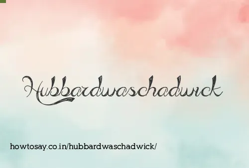 Hubbardwaschadwick
