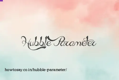 Hubble Parameter