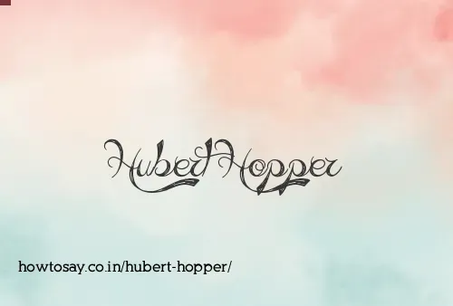 Hubert Hopper