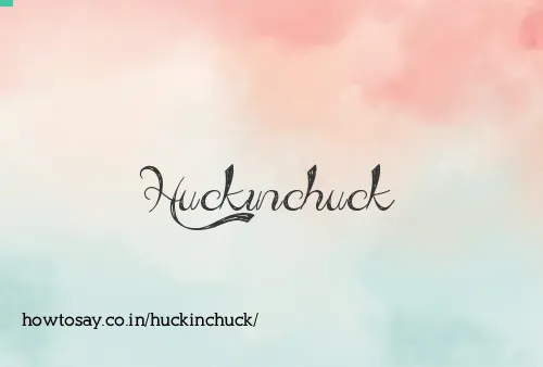 Huckinchuck