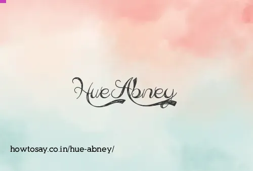 Hue Abney