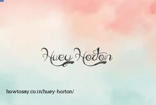 Huey Horton