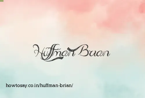 Huffman Brian