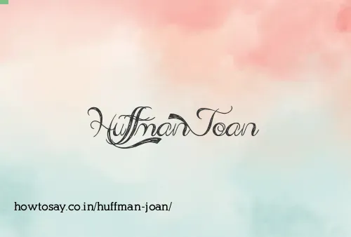 Huffman Joan