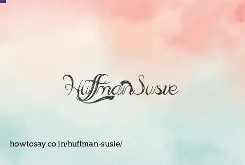 Huffman Susie