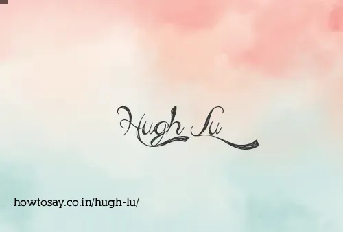 Hugh Lu