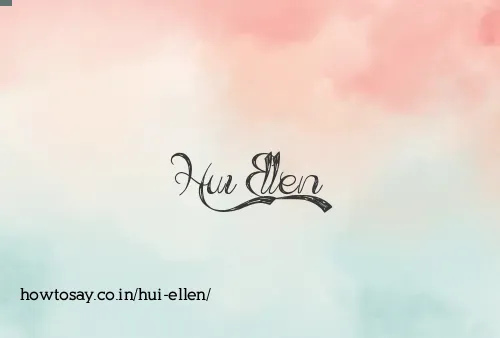 Hui Ellen