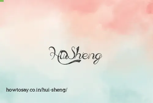 Hui Sheng