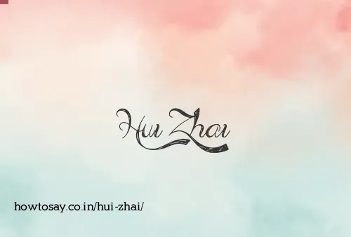 Hui Zhai