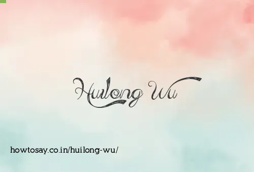 Huilong Wu