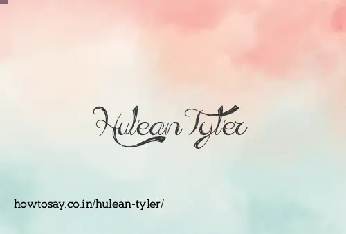 Hulean Tyler