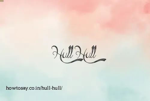 Hull Hull