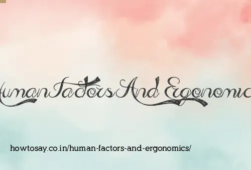 Human Factors And Ergonomics