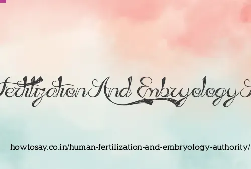 Human Fertilization And Embryology Authority