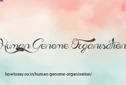 Human Genome Organisation